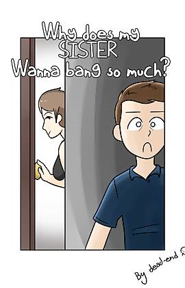 Why/s My Sis Wanna Bang So Much?  (Chapter 01)