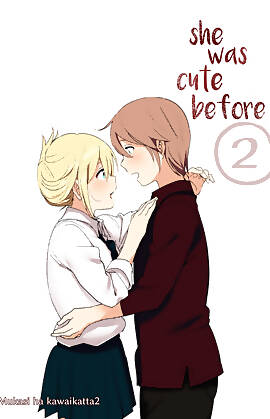 She Was Cute Before  (Chapter 02)