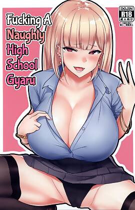 Fucking A Naughty High School Gyaru  (Chapter 01)