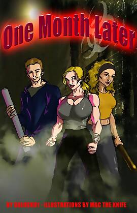 One Month Later  (Chapter 01)