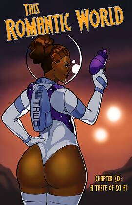 This Romantic World  (Chapter 06 - A Taste Of Sci Fi)